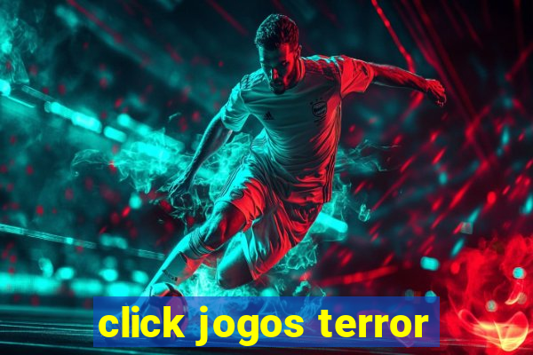 click jogos terror